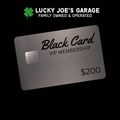 LUCKY JOE'S GARAGE - BLACK CARD VIP MEMBERSHIP